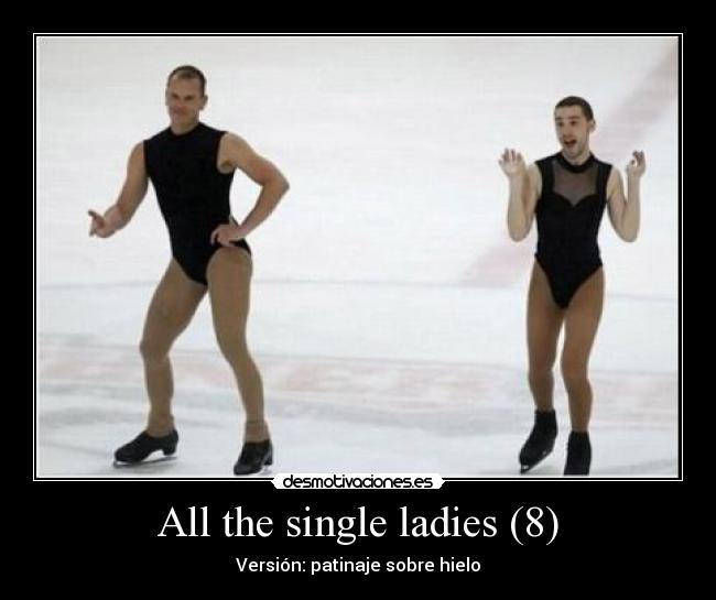 All the single ladies (8) -