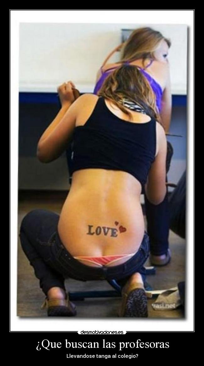 ¿Que buscan las profesoras - Llevandose tanga al colegio?
