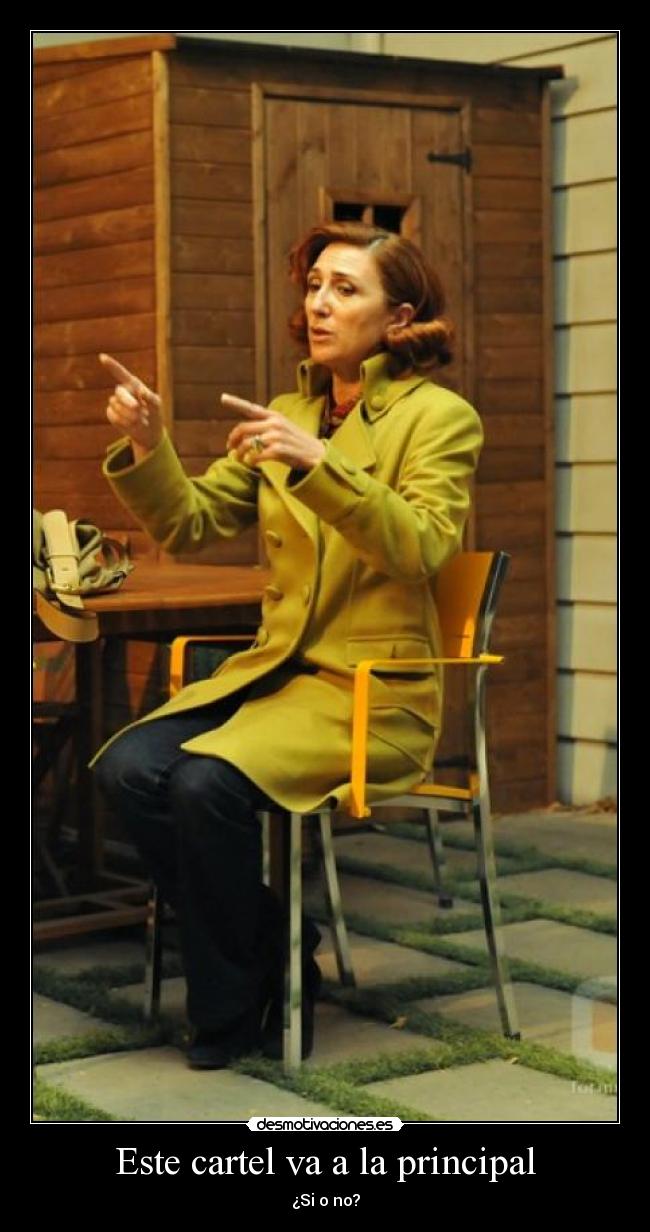 Este cartel va a la principal - ¿Si o no?