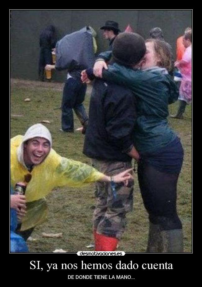 SI, ya nos hemos dado cuenta -