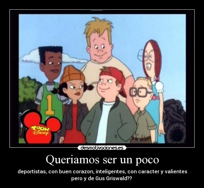 Queriamos ser un poco - 