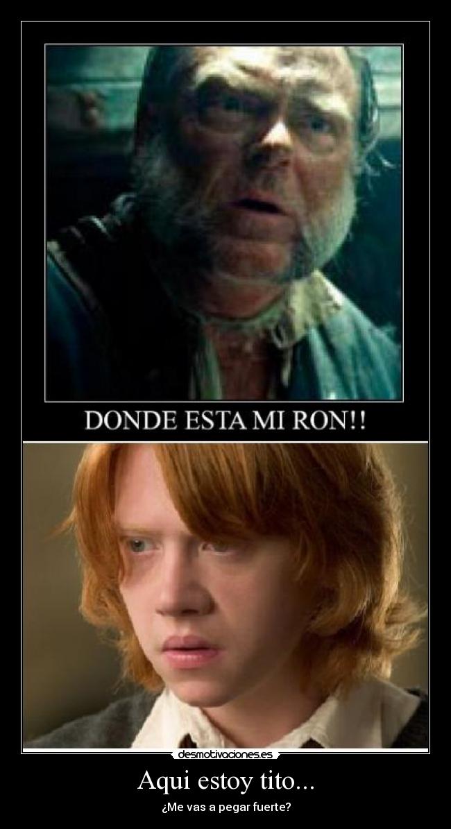 Aqui estoy tito... - 