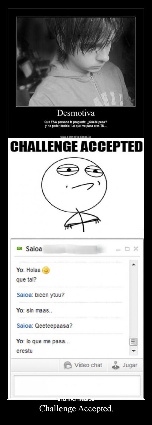 Challenge Accepted. - 