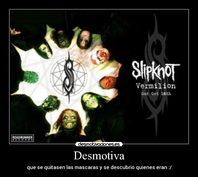 carteles slipknot desmotivaciones