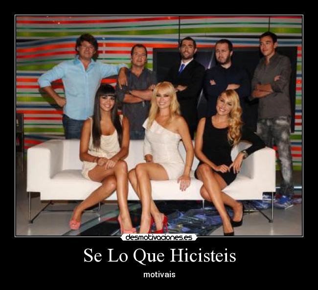 Se Lo Que Hicisteis -