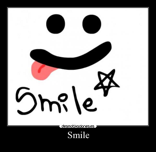 Smile -