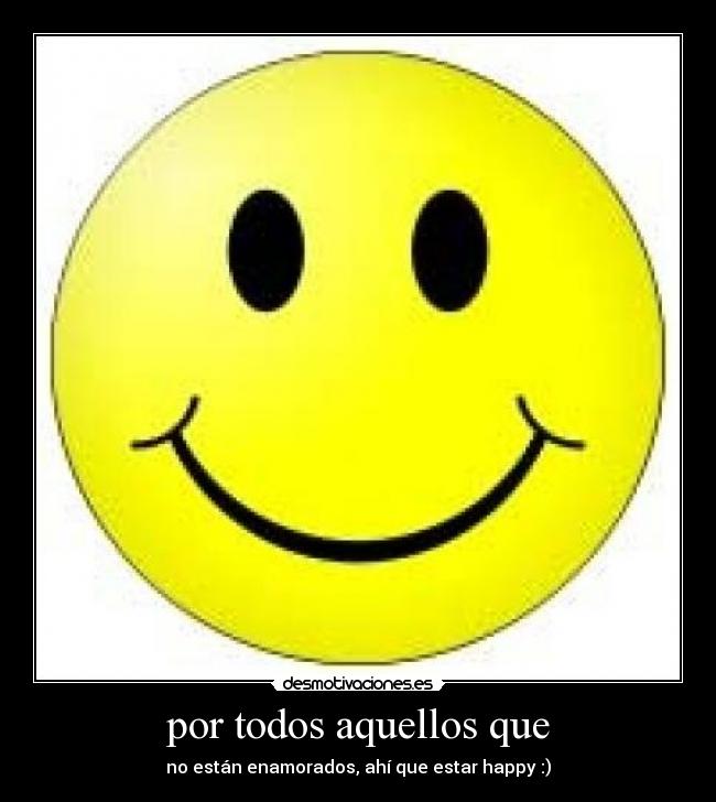 por todos aquellos que -