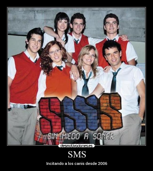 SMS - Incitando a los canis desde 2006