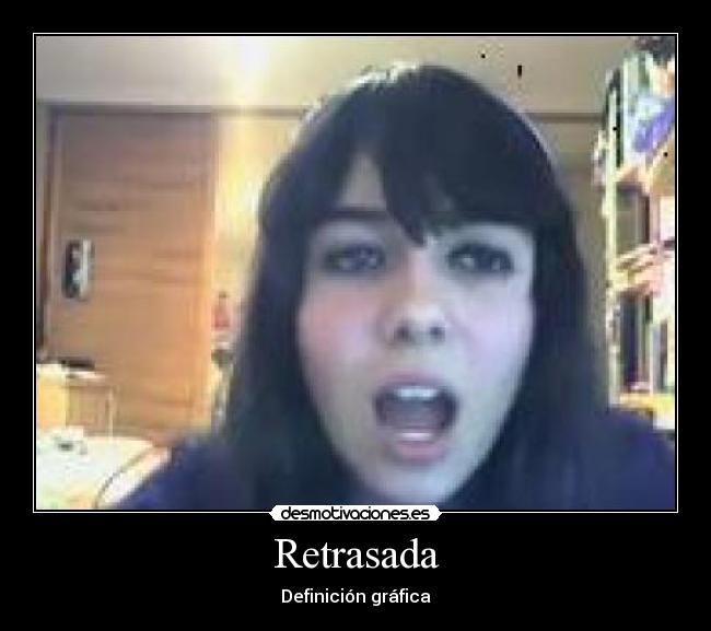 Retrasada - 