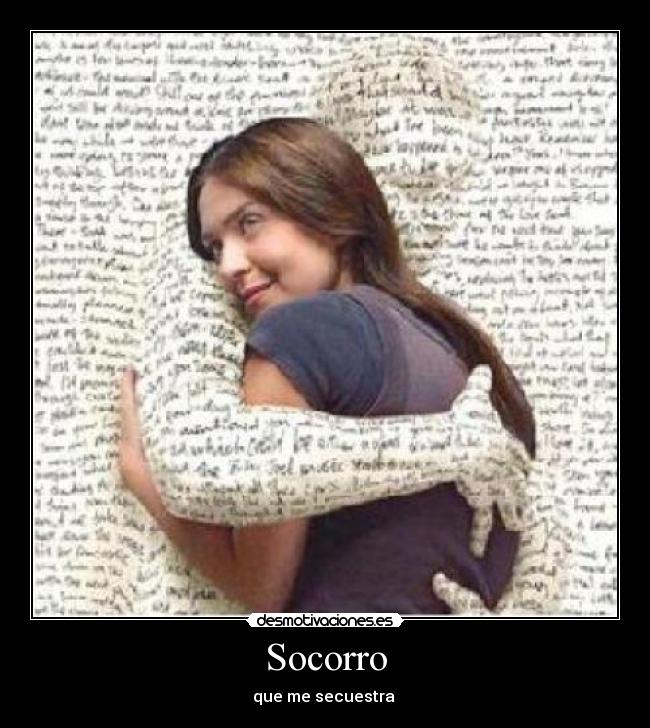 Socorro - que me secuestra 