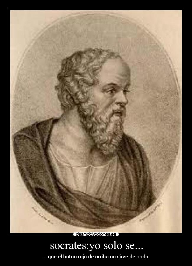 socrates:yo solo se... -