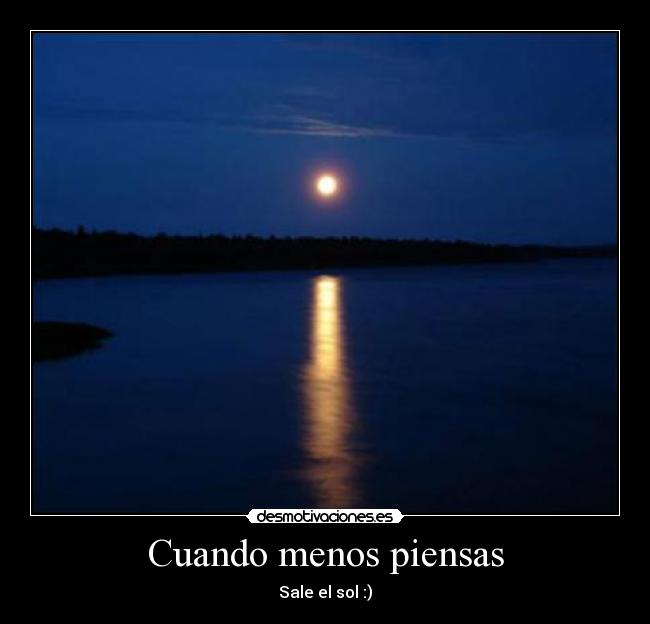 Cuando menos piensas -