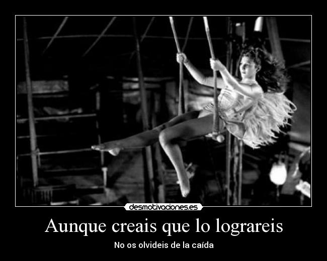 Aunque creais que lo lograreis - 