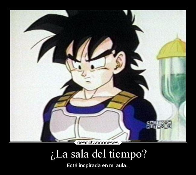 ¿La sala del tiempo? -