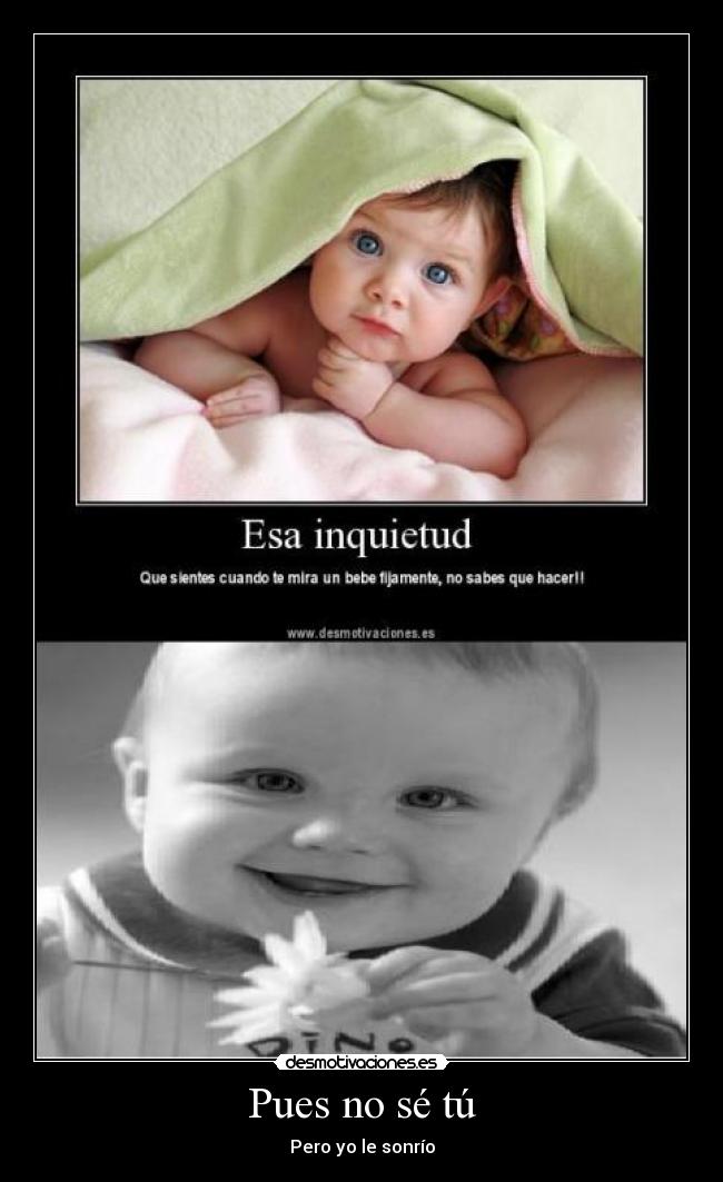 carteles sonreir sonrio bebe mirada fija desmotivaciones