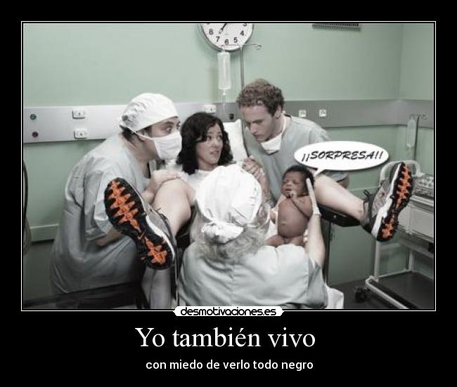 Yo también vivo  - 