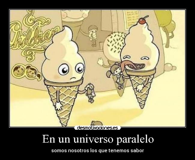 carteles universo paralelo desmotivaciones