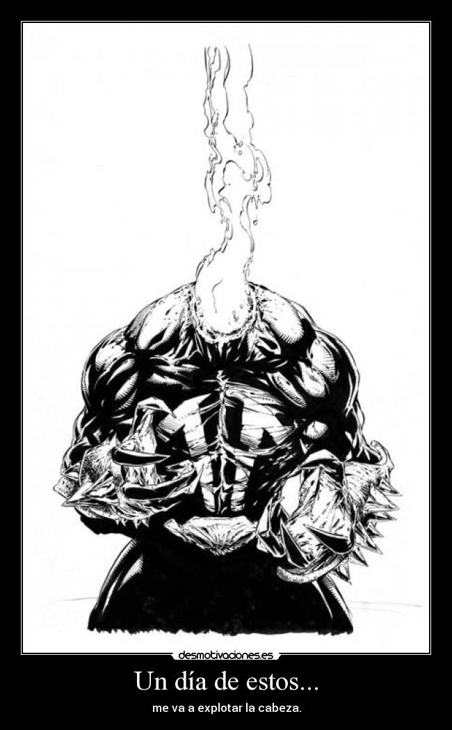 carteles spawn cabeza dia mierda cono ostias pedobear explotar desmotivaciones