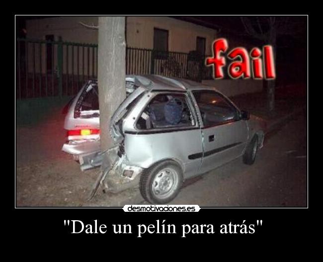 Dale un pelín para atrás - 