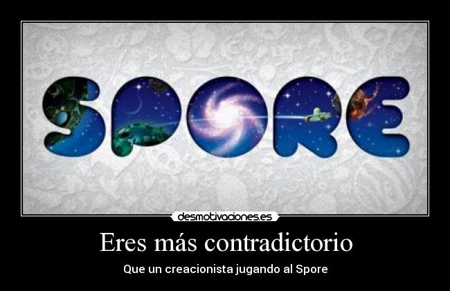 carteles creacionista spore desmotivaciones