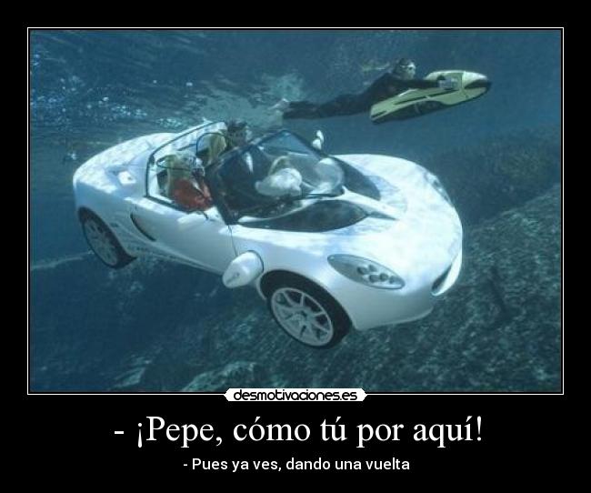 carteles como por aqui coche submarino desmotivaciones