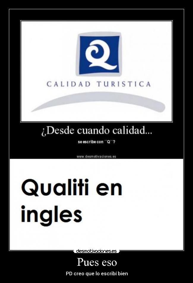 Pues eso - PD creo que lo escribí bien