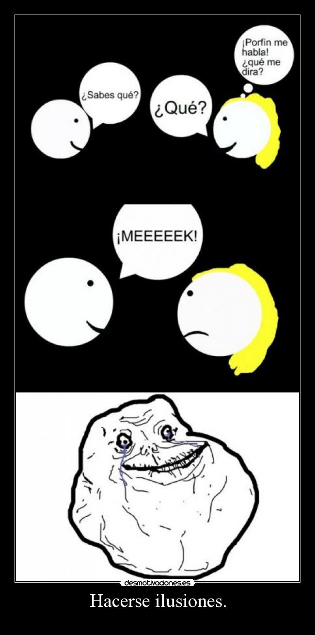 Hacerse ilusiones. - 
