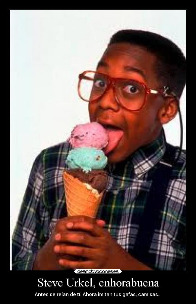 Steve Urkel, enhorabuena -