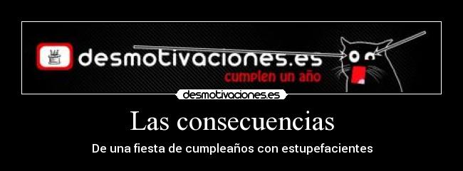 Las consecuencias - De una fiesta de cumpleaños con estupefacientes