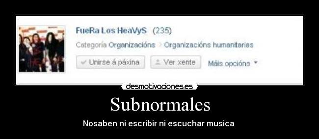 Subnormales - Nosaben ni escribir ni escuchar musica 