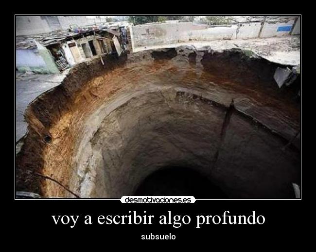 voy a escribir algo profundo - 