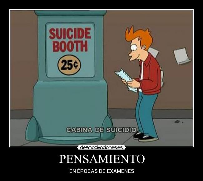 PENSAMIENTO - EN ÉPOCAS DE EXAMENES