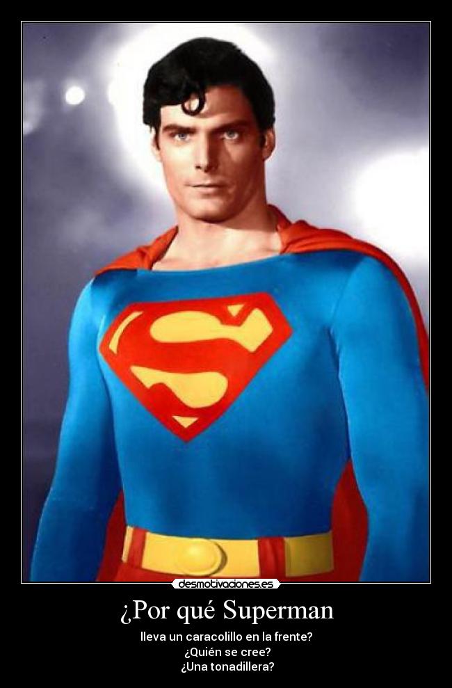 ¿Por qué Superman -