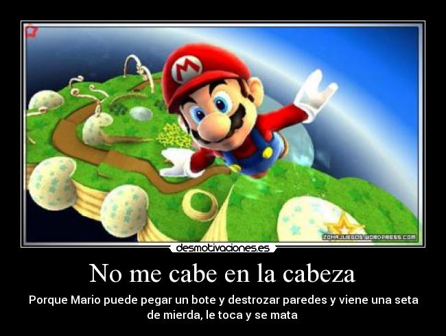 No me cabe en la cabeza -