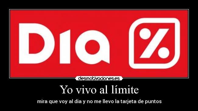 Yo vivo al límite -