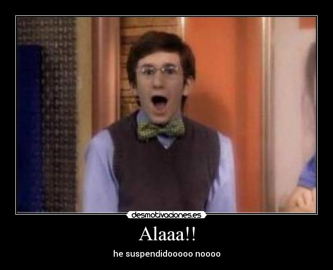 carteles jeje fuerte jhonatan empollon desmotivaciones