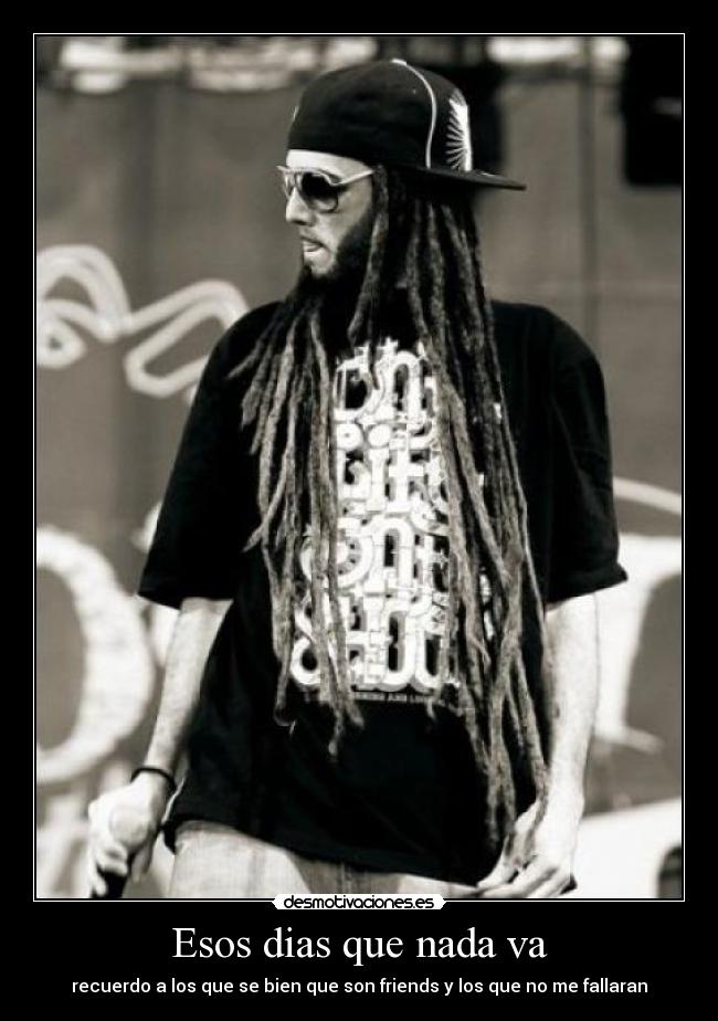 Esos dias que nada va -