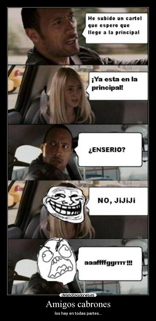 Amigos cabrones - los hay en todas partes...
