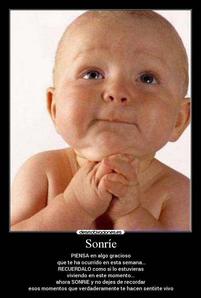 carteles piensa recuerda sonrie desmotivaciones