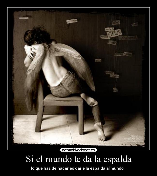 Si el mundo te da la espalda - 