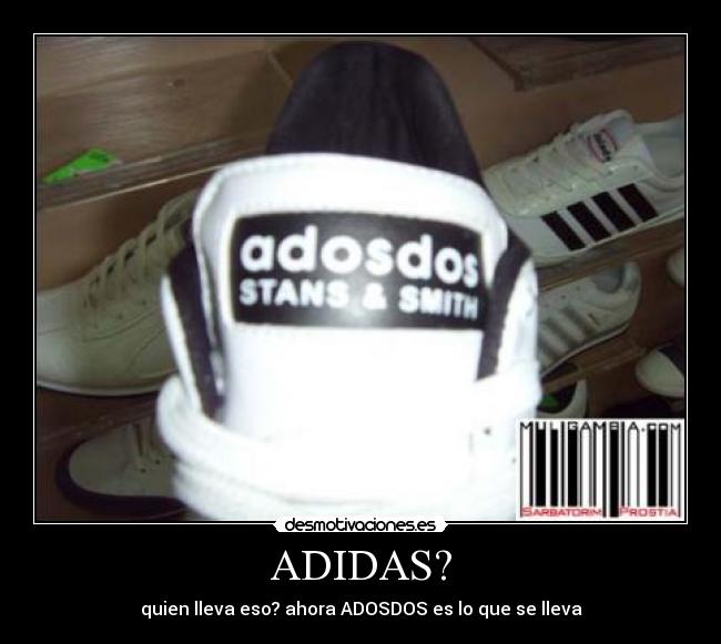 ADIDAS? -