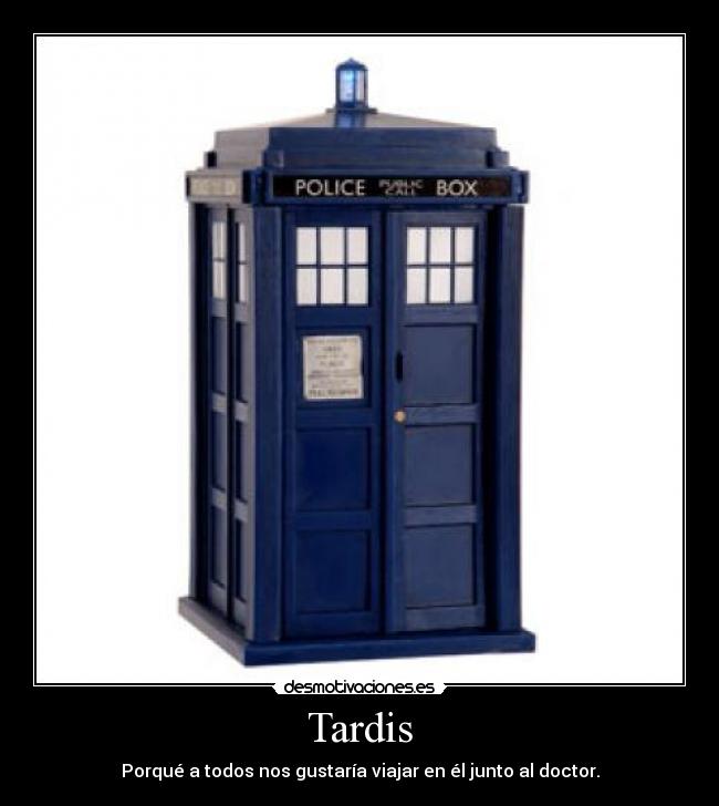 Tardis -