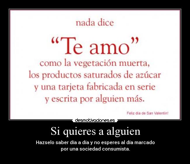 Si quieres a alguien -