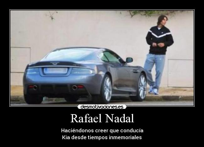 Rafael Nadal - 
