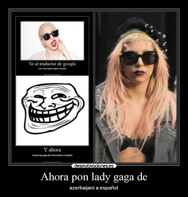 carteles lady gaga desmotivaciones