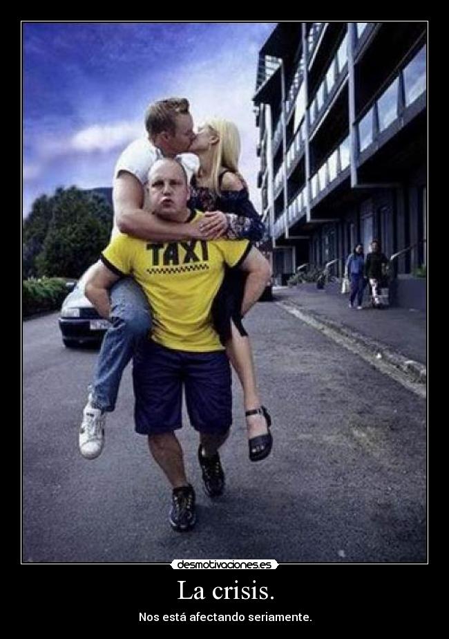 La crisis. -