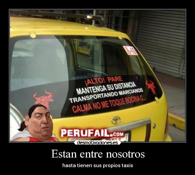 Estan entre nosotros - hasta tienen sus propios taxis