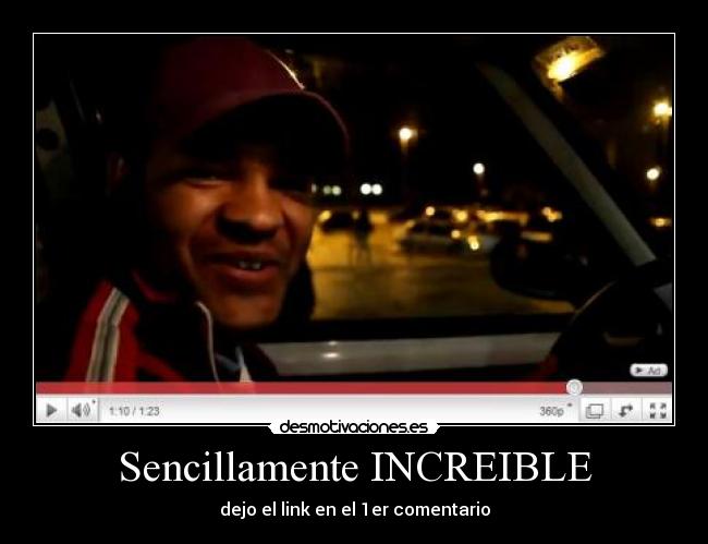 Sencillamente INCREIBLE - 