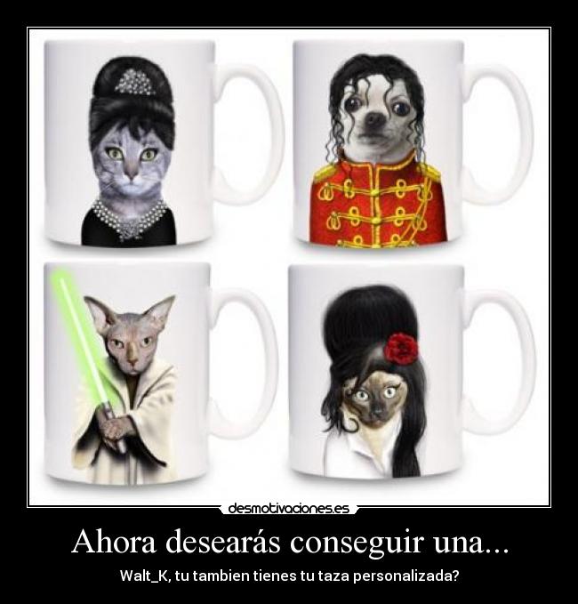 Ahora desearás conseguir una... -