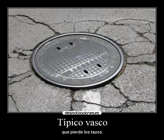 Típico vasco -